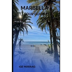 (영문도서)Marbella Tour Guide Paperback, Independently Published, English, 9798184545271