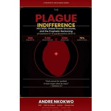 (영문도서)The Plague of Indifference: HIV/AIDS Global Power Structures and the Prophetic... Paperback, Andre Nkokwo, English, 9798235049444