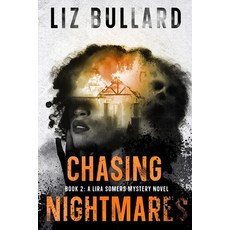 (英文圖書)Chasing Nightmares: Book 2: A Lira Somers Mystery Novel 平裝版, Independently Published, 英文