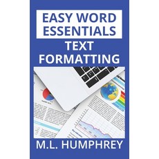 (영문도서) Text Formatting Paperback, M.L. Humphrey