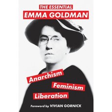 (영문도서) The Essential Emma Goldman-Anarchism Feminism Liberation (Warbler Classics Annotated Edition) Paperback, Warbler Press, English, 9781959891079
