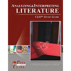 (영문도서) Analyzing and Interpreting Literature CLEP Test Study Guide Paperback, Breely Crush Publishing, English, 9781614335580