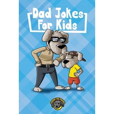 Dad Jokes for Kids: 400+ Knee-Slappers Guaranteed to Make Your Family Laugh Out Loud! Paperback, Independently Published, English, 9798698452317