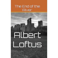 (英文圖書)The End of the River 精裝版, Albert Loftus, 英文