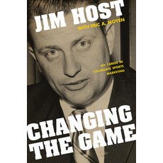 (영문도서) Changing the Game: My Career in Collegiate Sports Marketing Paperback, University Press of Kentucky, English, 9780813180427