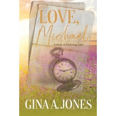 (영문도서) Love Michael: A Story of Enduring Love Paperback, Black Rose Writing, English, 9781685135843