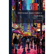 (英文圖書)Notions And Fancy Goods; Volume 42 平裝版, Nabu Press, 英文