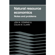 Natural Resource Economics:Notes and Problems, Cambridge University Press