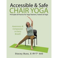 (英文圖書)Accessible & Safe Chair Yoga Principles & Practice for Yoga Teachers Trainers &... 平裝版, Tellwell Talent, 英文