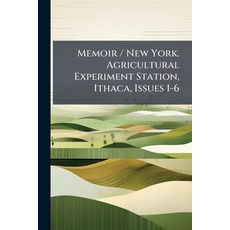 (英文圖書)Memoir / New York. Agricultural Experiment Station Ithaca Issues 1-6 平裝版, Nabu Press, 英文