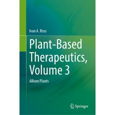 (外文書)Plant-Based Therapeutics Volume 3: Allium Plants Hardcover, Springer, English