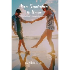 (英文圖書)From Separation to Union: A Twin Flame's Guide to Reconnection 平裝版, Independently Published, 英文