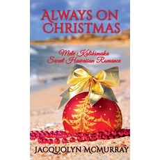 (영문도서)Always on Christmas Paperback, Jacquolyn McMurray, English, 9798231187683
