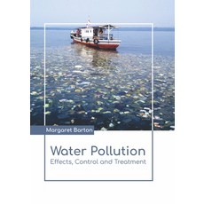 Water Pollution: Effects Control and Treatment Hardcover, Larsen and Keller Education