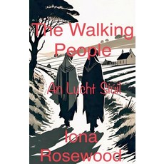 (영문도서) The Walking People Paperback, Iona Rosewood, English, 9798227039972