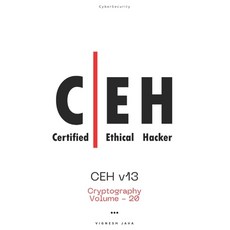 (영문도서)CEH v13: Cryptography Paperback, Independently Published, English, 9798275447934