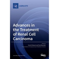 (영문도서) Advances in the Treatment of Renal Cell Carcinoma Hardcover, Mdpi AG, English, 9783036529356