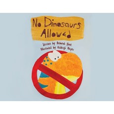 (영문도서) No Dinosaurs Allowed (L/X) Paperback, Hurn Publications, English, 9781955547727