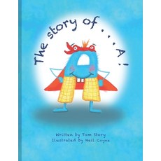 The Story of...A: Hunt to find the Golden Apple Paperback, Independently Published, English, 9798702739465