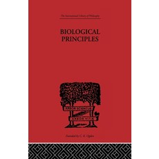 (영문도서)Biological Principles: A Critical Study Paperback, Routledge, English, 9780415613644 Routledge, English, 9780415613644