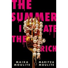 (영문도서) The Summer I Ate the Rich Hardcover, Farrar, Straus and Giroux (..., English, 9780374390532