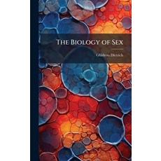 (영문도서)The Biology of Sex Hardcover, Hutson Street Press, English, 9781023786775