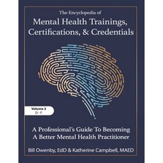 (英文圖書)The Encyclopedia of Mental Health Trainings Certifications and Credentials: A... 平裝版, Onbllc, 英文