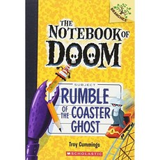 The Notebook of Doom 09 Rumble of the Coaster Ghost (A Branches Book)
