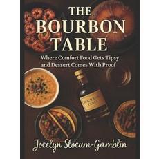 (英文圖書)The Bourbon Table 平裝版, Slocum Barrel Press, 英文