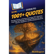 (英文圖書)HowExpert Guide to 1001+ Quotes: The Best Quotes of All Time Featuring 1001+ Tim... 平裝版, Howexpert, 英文