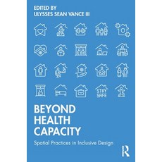 (英文圖書)Beyond Health Capacity: Spatial Practices in Inclusive Design 平裝版, Routledge, 英文