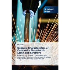 (英文圖書)Dynamic Characteristics of Composite Piezoelectric Laminated Structure 平裝版, Scholars' Press, 英文