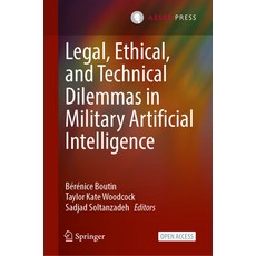 (英文圖書)Legal Ethical and Technical Dilemmas in Military Artificial Intelligence 精裝版, T.M.C. Asser Press, 英文