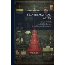 (영문도서)1. Mathematical Tables Paperback, Nabu Press, English, 9781146161244