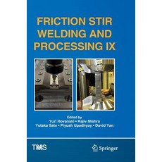 (영문도서) Friction Stir Welding and Processing IX Paperback, Springer, English, 9783319848921
