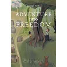 (영문도서) Adventure into Freedom Paperback, Covenant Books, English, 9781644689585