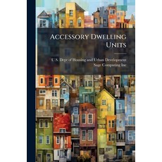 (영문도서)Accessory Dwelling Units Paperback, Hutson Street Press, English, 9781025158730