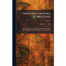 (英文圖書)Francisco Sanchez El Brocense: Hispanic Notes & Monographs: Essays Studies & Br... 精裝版, Tradd Street Press, 英文