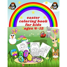 easter coloring book for kids ages 4-12: Color the bunnies and eggs for Easter enjoy coloring you a... Paperback, Independently Published, English, 9798732471281