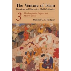 (英文圖書)The Venture of Islam Volume 3: The Gunpowder Empires and Modern Times 平裝版, University of Chicago Press, 英文