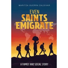 (英文圖書)Even Saints Emigrate 平裝版, Maritza Guerra Zaldivar, 英文