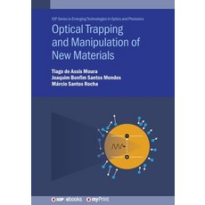 (英文圖書)Optical Trapping and Manipulation of New Materials 平裝版, Institute of Physics Publis..., 英文