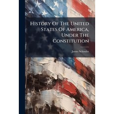 (영문도서)History Of The United States Of America Under The Constitution: 1783-1801. Rule... Paperback, Nabu Press, English, 9781274487971