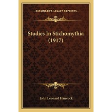 (영문도서) Studies In Stichomythia (1917) Paperback, Kessinger Publishing, English, 9781164839293