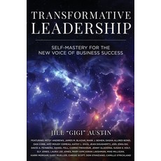 (영문도서) Transformative Leadership: Self-Mastery for the New Voice of Business Success Paperback, Brave Healer Productions, English, 9781961493438