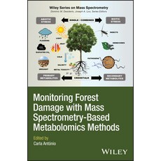 (영문도서) Monitoring Forest Damage with Mass Spectrometry-Based Metabolomics Methods Hardcover, Wiley, English, 9781119868729