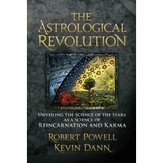 (영문도서) The Astrological Revolution: Unveiling the Science of the Stars as a Science of Reincarnation... Paperback, Lindisfarne Books, English, 9781584200833