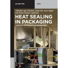 (영문도서) Heat Sealing in Packaging: Materials and Process Considerations Paperback, de Gruyter, English, 9781501524585