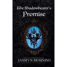 (영문도서)The Shadowbearer's Promise: A Dark Fantasy Romance Book 3 Hardcover, Cursed Quill Publishing, English, 9783000833380