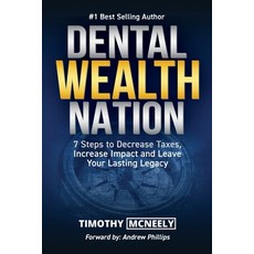 (영문도서) Dental Wealth Nation Paperback, Expert Authority Effect(tm)..., English, 9781957699080